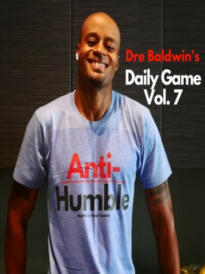 cover image of Dre Baldwin's Daily Game Volume 7